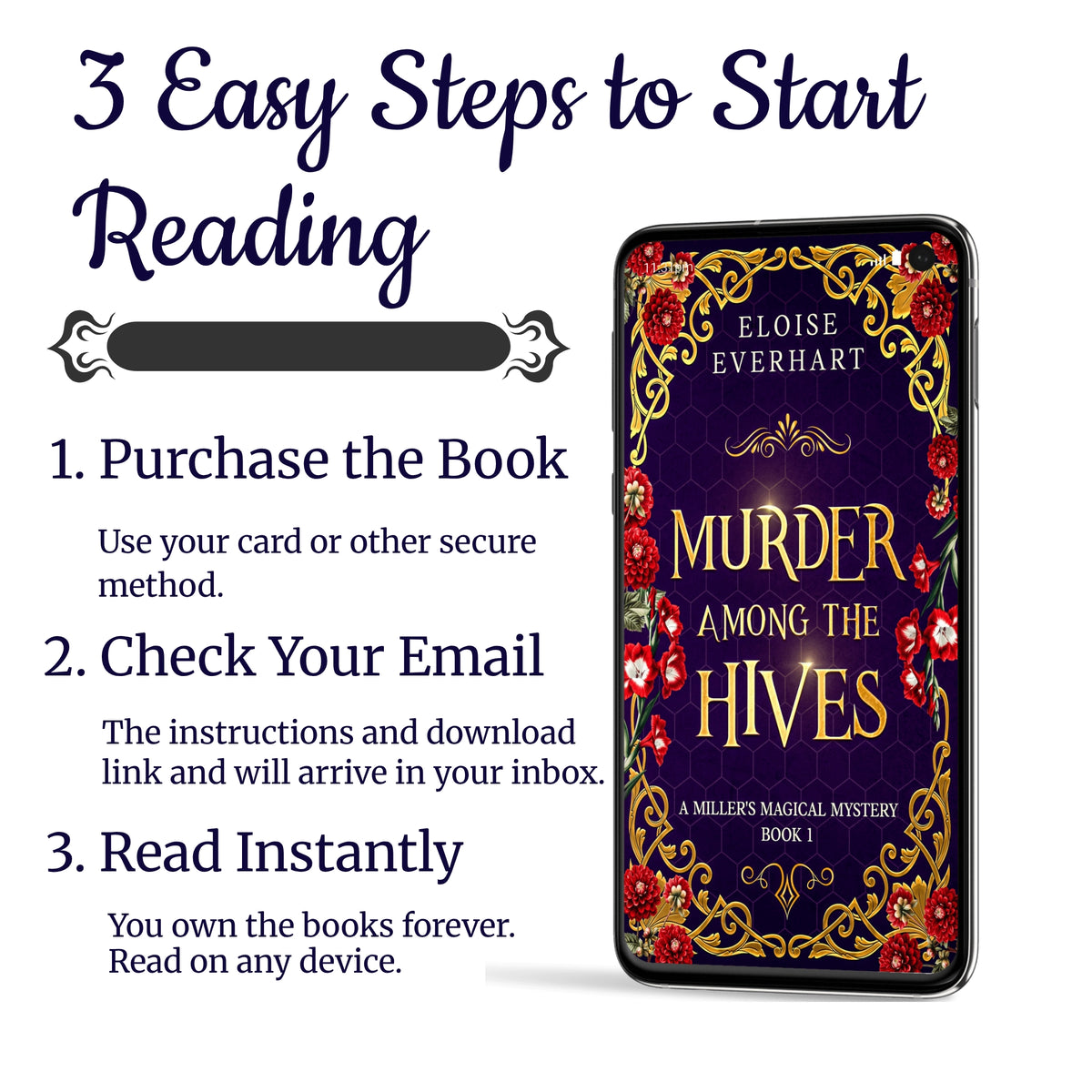 Promotional graphic showing the ebook cover of "Murder Among the Hives" by Eloise Everhart on a smartphone. The graphic explains three steps to start reading: purchase the book, check your email for download instructions, and read instantly on any device.
