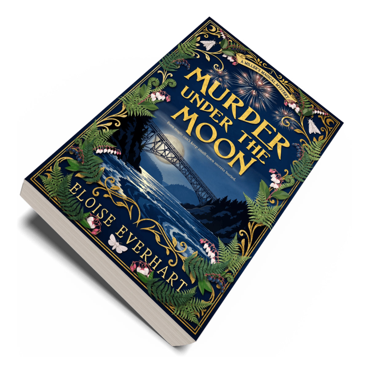 The book cover of 'Murder Under the Moon' by Eloise Everhart, shown at an angle on a white background. The cover features a dark navy blue background with gold lettering, surrounded by green foliage, butterflies, and a bridge illustration.